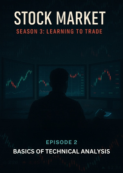 Cover image for S3 E2 : BASIC OF TECHNICAL ANALYSIS - a Stock Market story on Stream Storys